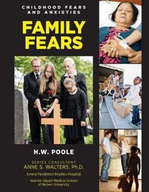 Family Fears de H. W. Poole