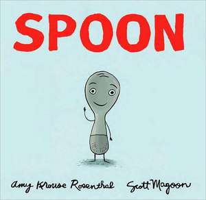 Spoon de Amy Krouse Rosenthal