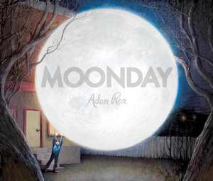 Moonday de Adam Rex