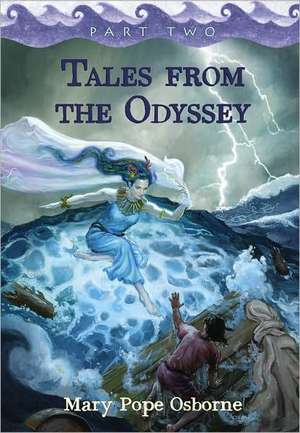 Tales from the Odyssey, Part 2 de Mary Pope Osborne