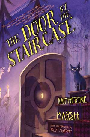 The Door by the Staircase de Katherine Marsh