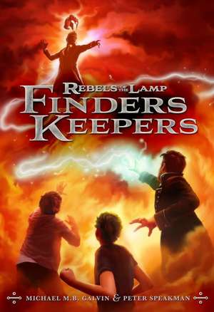 Rebels of the Lamp, Book 2 Finders Keepers de Peter Speakman