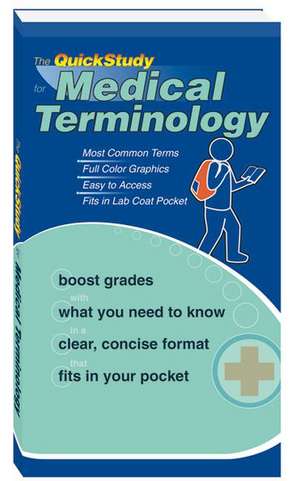 The QuickStudy for Medical Terminology de Barcharts