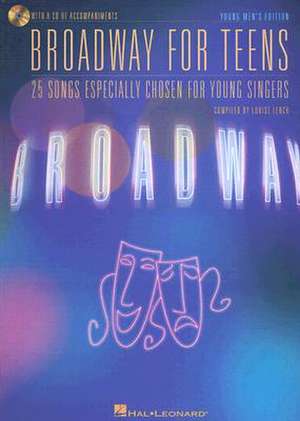 Broadway for Teens de Hal Leonard Corp