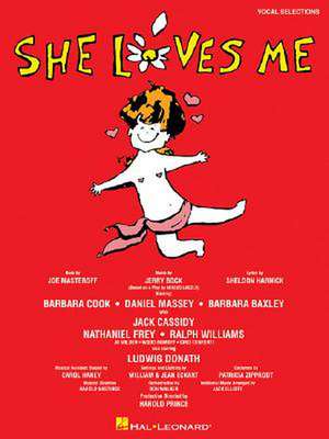 She Loves Me de Hal Leonard Publishing Corporation