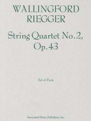 String Quartet No. 2, Op. 43 de Wallingford Rieggr