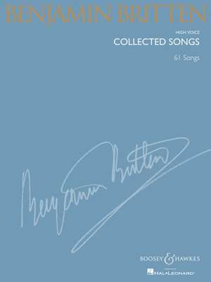 Benjamin Britten - Collected Songs: High Voice (63 Songs) de Benjamin Britten