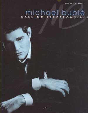 Call Me Irresponsible de Michael (CRT) Buble