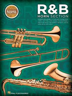 R&B Horn Section: Transcribed Horns de Hal Leonard Corp