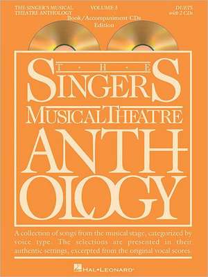 Singer's Musical Theatre Anthology Duets Volume 3 Book/Online Audio [With CD (Audio)] de Hal Leonard Corp