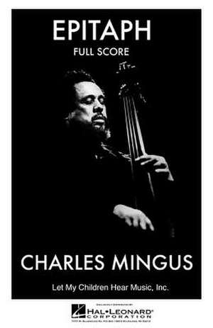 Epitaph (Complete - Full Score) de Charles Mingus