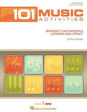 101 Music Activities de Mary Donnelly