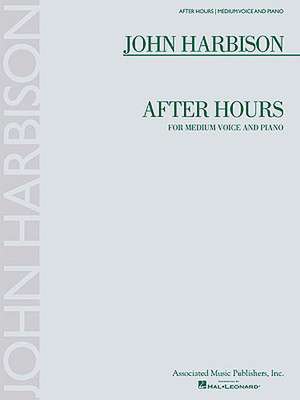 After Hours: Medium Voice and Piano de John Harbison