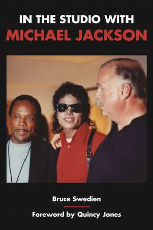 In the Studio with Michael Jackson de Bruce Swedien