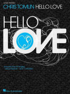 Hello Love de Chris Tomlin