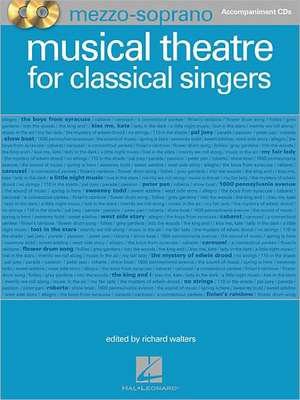 Musical Theatre for Classical Singers de Richard Walters