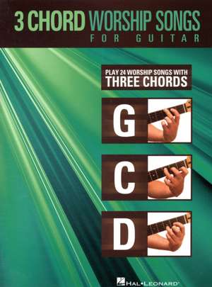 3 Chord Worship Songs for Guitar de Hal Leonard Corp