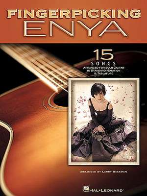 Fingerpicking Enya: 15 Songs Arranged for Solo Guitar in Standard Notation & Tab de Enya