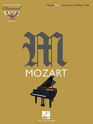 Mozart: Piano Concerto in D Minor, K 466 [With CD (Audio)] de Wolfgang Amadeus Mozart