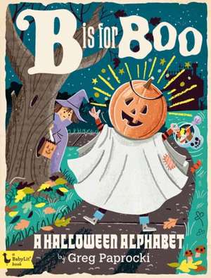 B Is for Boo de Greg Paprocki