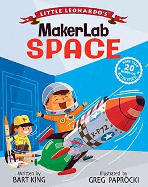 Little Leonardo's Makerlab: Space de Bart King