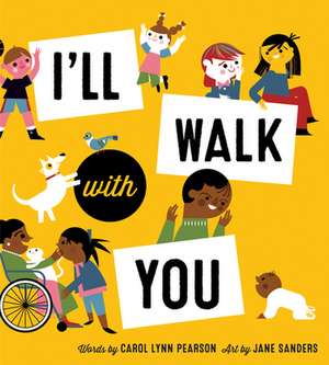 I'll Walk with You de Carol Lynn Pearson