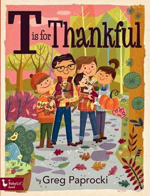 T Is for Thankful de Greg Paprocki