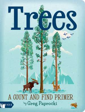 Trees: A Count and Find Primer de Greg Paprocki