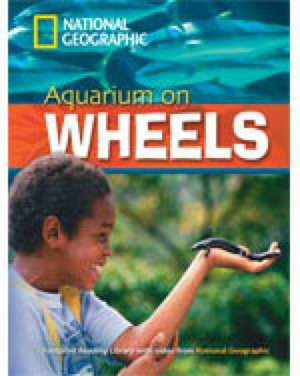 Aquarium on Wheels de National Geographic