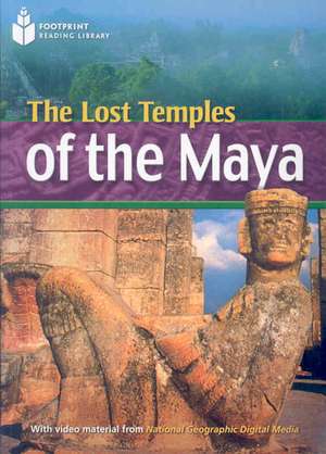 The Lost Temples of the Maya de Rob Waring