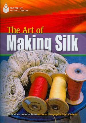 The Art of Making Silk de Rob Waring