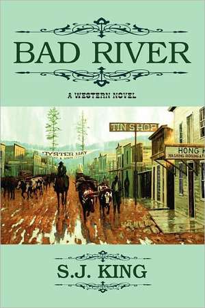 Bad River de S. J. King