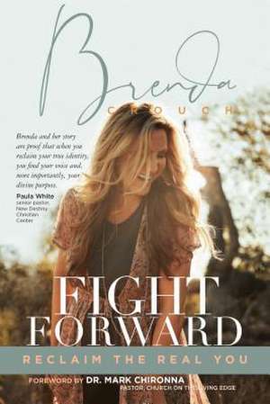 Fight Forward de Brenda Crouch