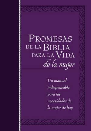 Promesas de la Biblia Para La Vida de la Mujer de Broadstreet Publishing Group Llc