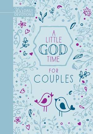 A Little God Time for Couples (Gift Edition) de Broadstreet Publishing Group Llc