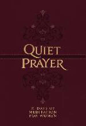 Quiet Prayer de Marie Chapian