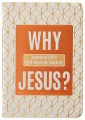 Why Jesus? de Ray Comfort