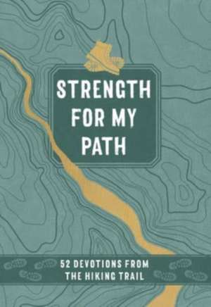 Strength for My Path de Maureen E Wise