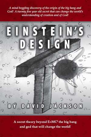 Einstein's Design de David Jackson