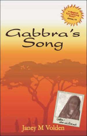 Gabbra's Song de Janey M. Volden