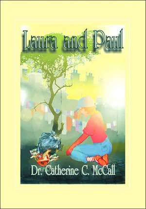 Laura and Paul de Catherine C. McCall