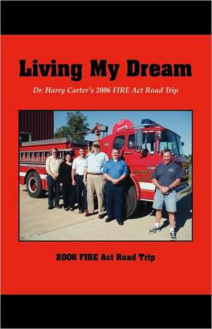 Living My Dream de Harry Carter