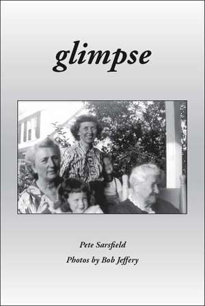 Glimpse de Pete Sarsfield