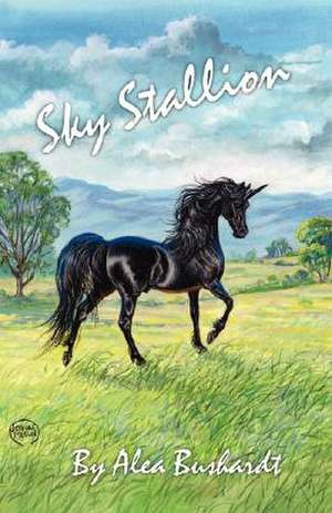 Sky Stallion de Alea Bushardt