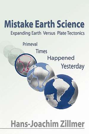 Mistake Earth Science de Hans-Joachim Zillmer