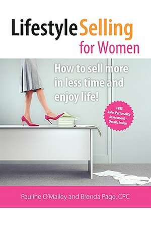 Lifestyle Selling for Women de Pauline O'Malley