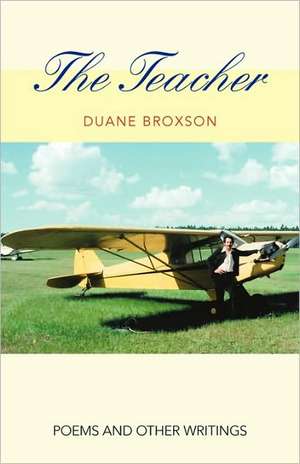 The Teacher de Broxson Duane Broxson