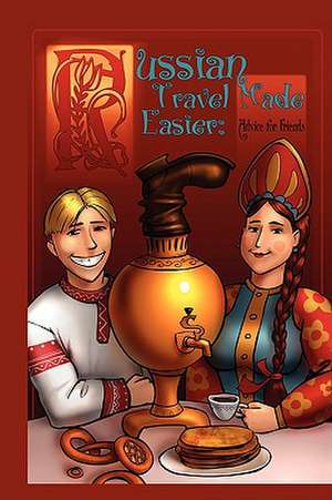 Russian Travel Made Easier de Elena Istomina