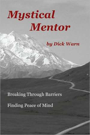 Mystical Mentor de Dick Warn