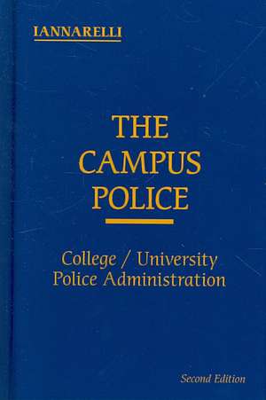 The Campus Police de Alfred Iannarelli